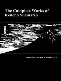 The Complete Works of Kencho Suematsu (eBook, ePUB) - Suematsu, Kencho