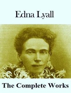 The Complete Works of Edna Lyall (eBook, ePUB) - Lyall, Edna