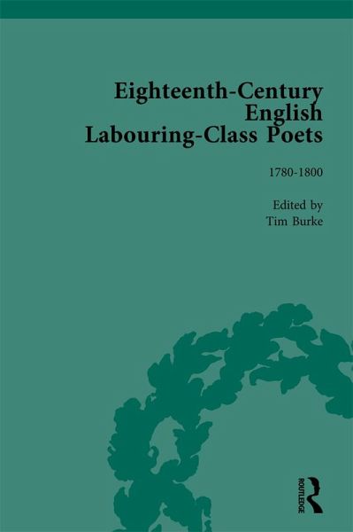 Eighteenth-Century English Labouring-Class Poets, vol 3 (eBook, ePUB) Eighteenth-Century English Labouring-Class Poets, vol 3 (eBook, ePUB)