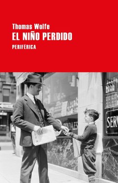 El niño perdido (eBook, ePUB) - Wolfe, Thomas