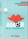 Amor es el propósito (eBook, ePUB) Amor es el propósito (eBook, ePUB)