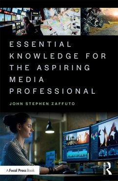 Essential Knowledge for the Aspiring Media Professional (eBook, PDF) - Zaffuto, John