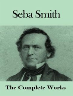 Cover The Complete Works of Seba Smith (eBook, ePUB)