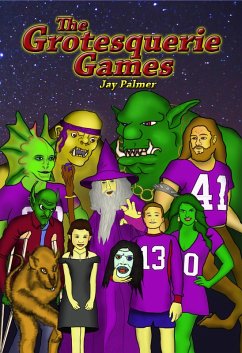 The Grotesquerie Games (eBook, ePUB) - Palmer, Jay