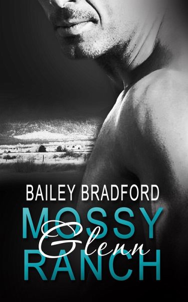 Mossy Glenn Ranch: Part One: A Box Set (eBook, ePUB) Mossy Glenn Ranch: Part One: A Box Set (eBook, ePUB)