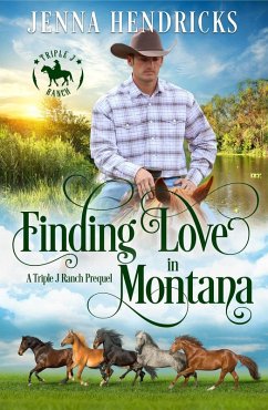 Finding Love in Montana (eBook, ePUB) - Hendricks, Jenna; Hendricks, J. L.