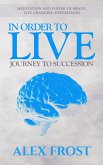 In Order to LIVE (eBook, ePUB)