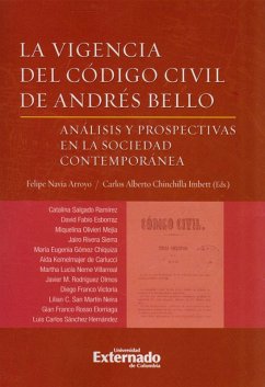 La vigencia del Código Civil de Andrés Bello (eBook, ePUB) - Autores, Varios