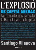 L'explosió de Capità Arenas (eBook, ePUB)