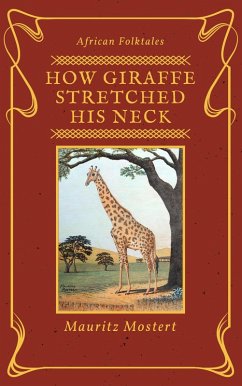 Cover How Giraffe Stretched His Neck (eBook, ePUB)