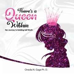 The Queen Within - Gage, Onedia Nicole