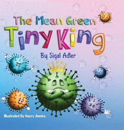 The Mean Green Tiny King - Adler, Sigal