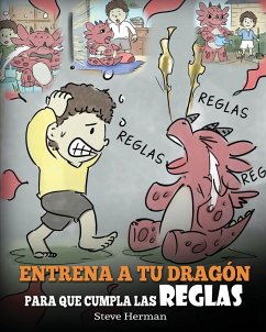 Entrena a tu Dragón para que Cumpla las Reglas - Herman, Steve