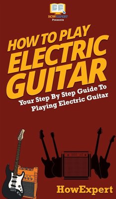 How To Play Electric Guitar - Howexpert