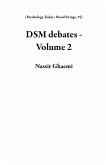 DSM debates - Volume 2 (Psychology Today: Mood Swings, #5) (eBook, ePUB)
