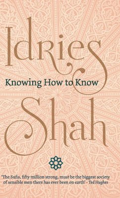 Knowing How to Know - Shah, Idries