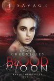 Ryker Chronicles: Blood Moon (eBook, ePUB)