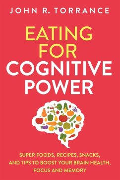 Eating for Cognitive Power - Torrance, John R.