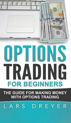 Options Trading for Beginners - Dreyer, Lars