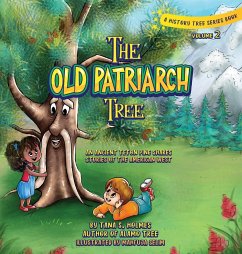 The Old Patriarch Tree - Holmes, Tana S