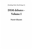 DSM debates - Volume I (Psychology Today: Mood Swings, #4) (eBook, ePUB)