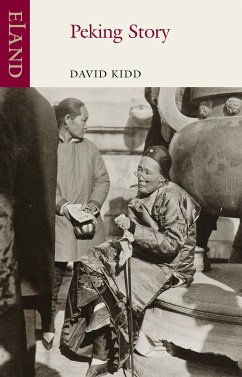 Peking Story (eBook, ePUB) - Kidd, David