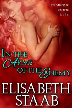 In the Arms of the Enemy (eBook, ePUB) - Staab, Elisabeth