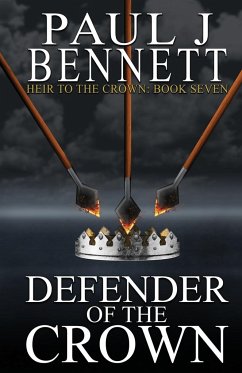 Defender of the Crown - Bennett, Paul J