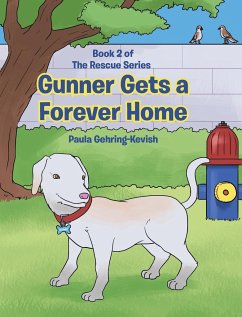 Gunner Gets a Forever Home - Gehring-Kevish, Paula