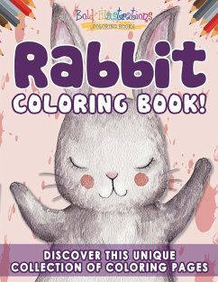 Rabbit Coloring Book! - Illustrations, Bold