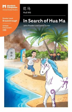 In Search of Hua Ma - Pasden, John T; Turner, Jared T; Chen, Shishuang