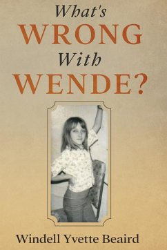 What's Wrong With Wende? - Beaird, Windell Yvette