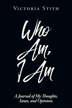 Who Am, I Am - Stith, Victoria