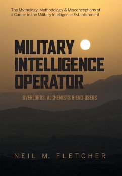 Military Intelligence Operator - Fletcher, Neil M.