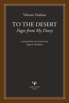 To the Desert - Dadrian, Vahram