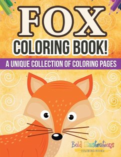 Fox Coloring Book! - Illustrations, Bold