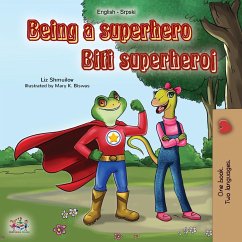 Being a Superhero (English Serbian Bilingual Book) - Shmuilov, Liz; Books, Kidkiddos