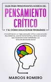 Guía para principiantes de pensamiento crítico y resolución de problemas (eBook, ePUB)