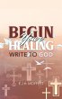 BEGIN Your HEALING - Bild 1
