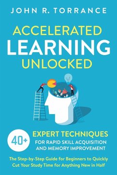 Accelerated Learning Unlocked - Torrance, John R.