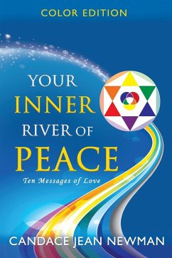 Your Inner River of Peace - Newman, Candace Jean