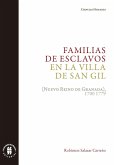 Familias de esclavos en la villa de San Gil (eBook, ePUB)