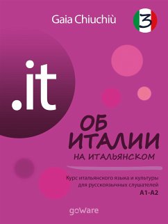 .it – Об Италии на итальянском 3 – L’Italia in italiano 3 (eBook, ePUB) - Chiuchiù, Gaia