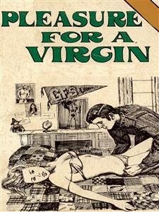 Pleasure For A Virgin - Adult Erotica (eBook, ePUB) - Wayne, Sand