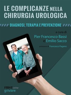 Le complicanze nella chirurgia urologica. Diagnosi, terapia e prevenzione (eBook, ePUB) - Francesco Bassi, Pier; Sacco, Emilio