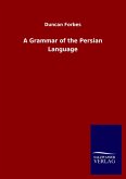 A Grammar of the Persian Language A Grammar of the Persian Language