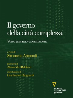 Il governo della città complessa. Verso una nuova formazione (eBook, ePUB) - Armondi, Simonetta