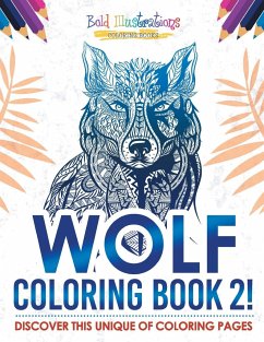 Wolf Coloring Book 2! - Illustrations, Bold