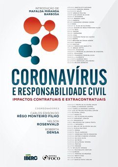Coronavírus e responsabilidade civil (eBook, ePUB) - Rosenvald, Nelson; Filho, Carlos Edison do Rêgo Monteiro; Densa, Roberta; Godinho, Adriano Marteleto; Bonna, Alexandre Pereira