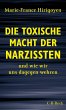 Die toxische Macht der Narzissten... - Bild 1